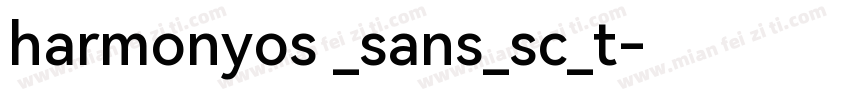 harmonyos _sans_sc_t字体转换